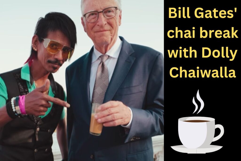 Bill-Gates-Dolly-Chaiwala