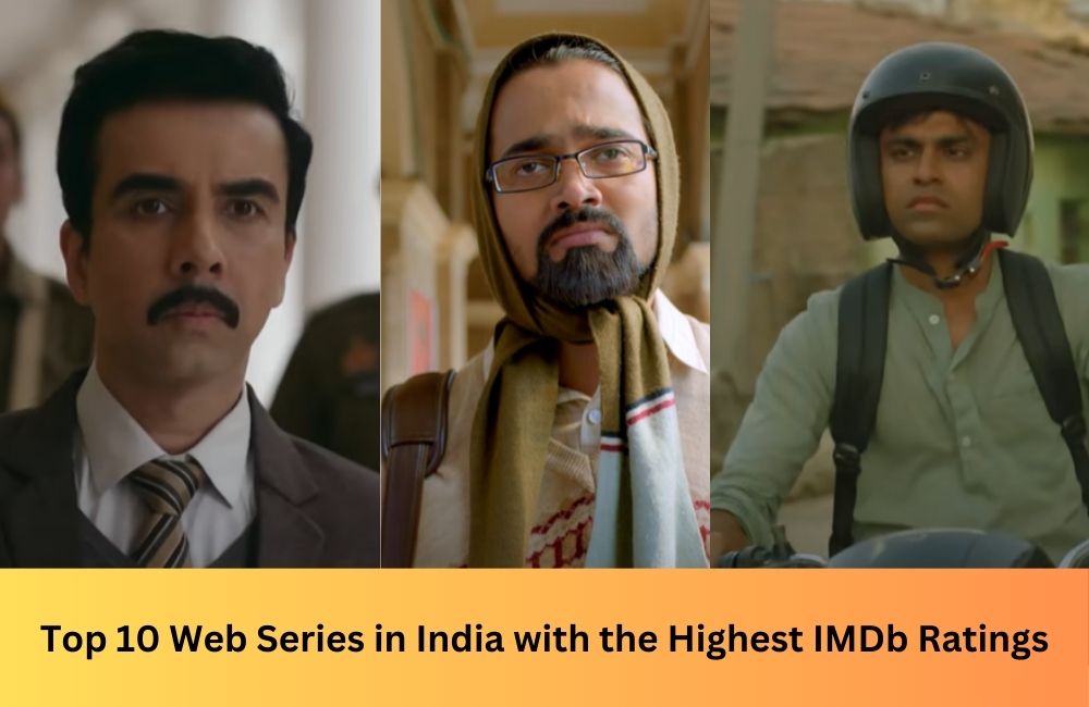 Top 10 Web Series in India with the Highest IMDb Ratings